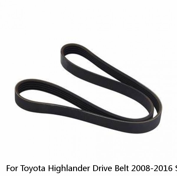For Toyota Highlander Drive Belt 2008-2016 Serpentine Belt 7 Rib Count