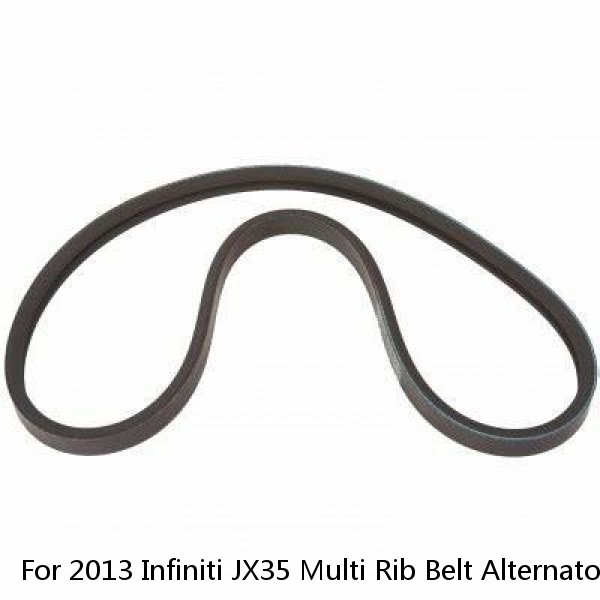 For 2013 Infiniti JX35 Multi Rib Belt Alternator and Compressor 67917JR 3.5L V6 #1 image